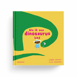 Kinderboek - Als ik een dinosaurus had