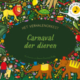 Kinderboek - Het Verhalen Orkest - Carnaval Der Dieren
